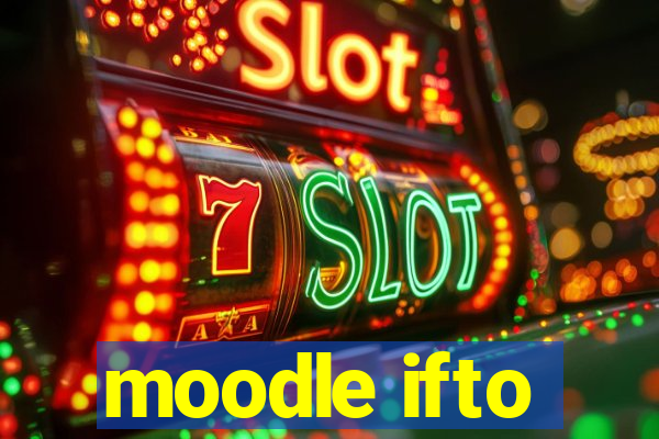 moodle ifto